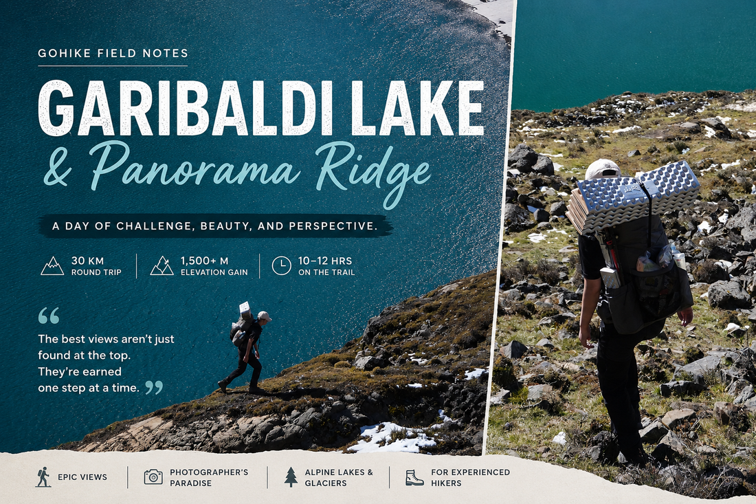 Field Notes: Carrying Everything That Matters — A Day at Garibaldi Lake